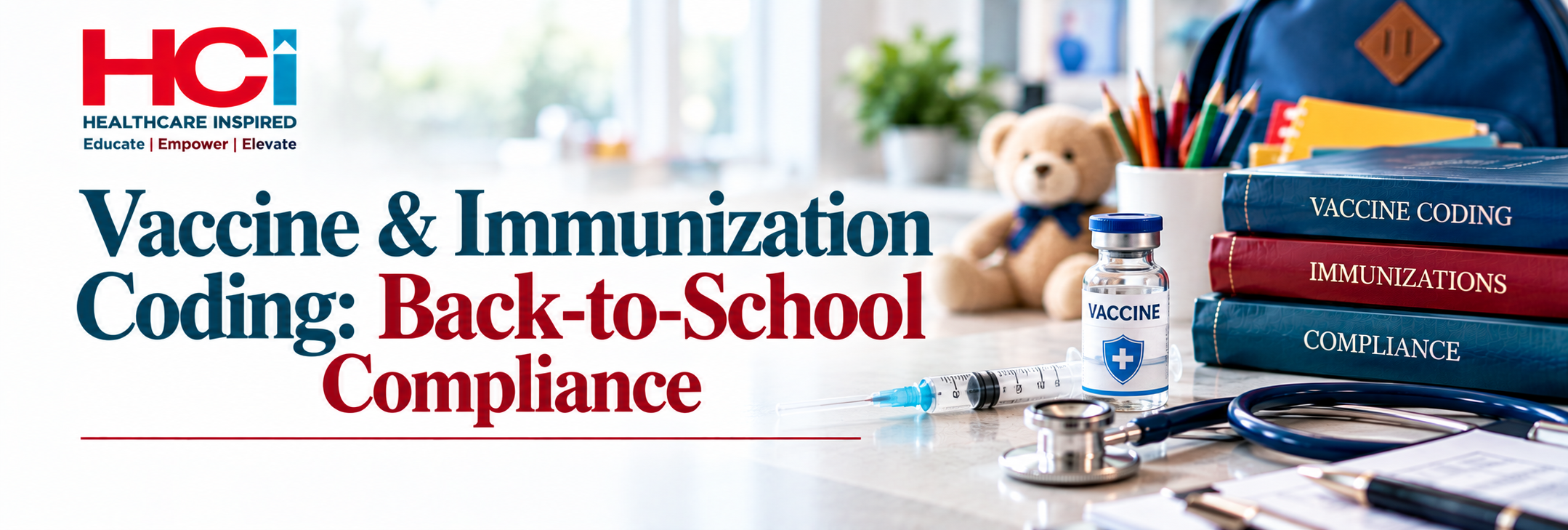 Vaccine & Immunization Coding: Back-to-School Compliance