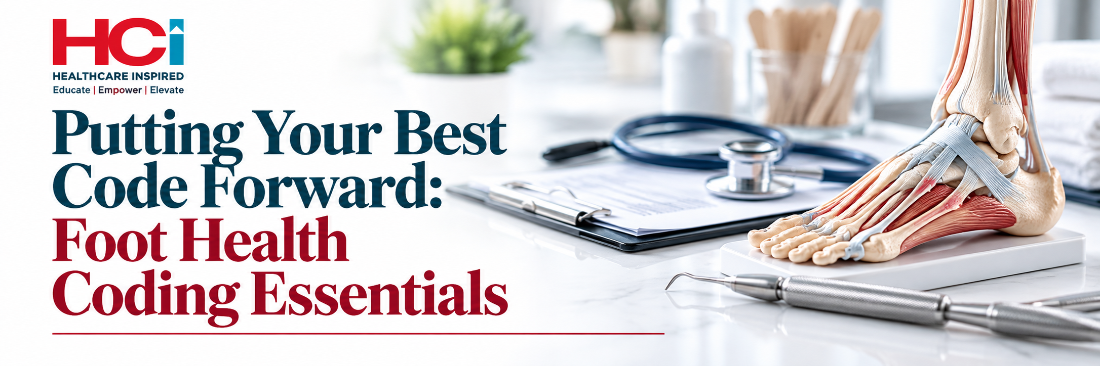 Putting Your Best Code Forward: Foot Health Coding Essentials